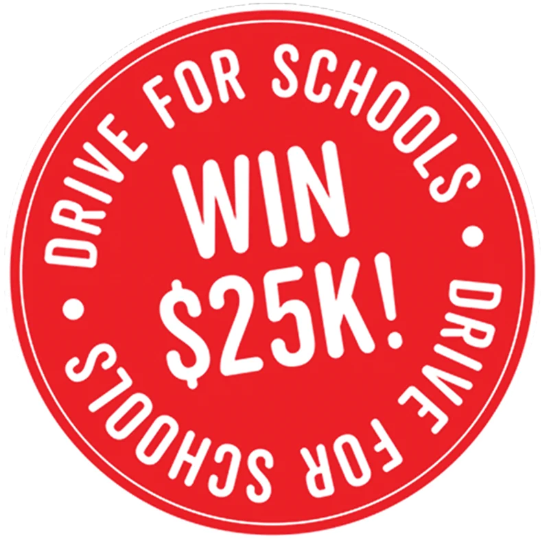 Drive For Schools Win $25K